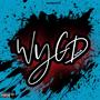 WYGD (Official Audio (Explicit)