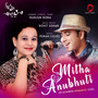 Mitha Anubhuti - Single