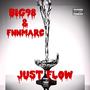 Just Flow (feat. FNNMARC) [Explicit]