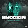 Snoozin (feat. Moud) [Explicit]