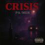 Crisis (Explicit)