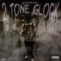 2 TONE GLOQK (Explicit)