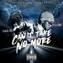 Can't Take No More (Explicit)