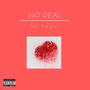 No Deal (Explicit)