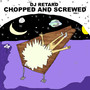 Chopped and Screwed Vol 1