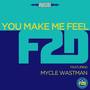 You Make Me Feel (feat. Mycle Wastman)