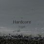 Hardcore