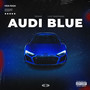 Audi Blue (Explicit)