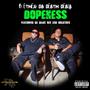 Dopeness (feat. Goldtoes & Da Damn Sen) [Explicit]