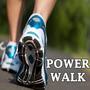 Power Walk