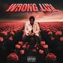 Wrong Luv (Explicit)