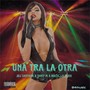 Una tra la otra (Explicit)