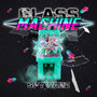 Glass Machine