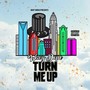 Turn Me Up (Explicit)