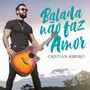 Balada Não Faz Amor