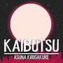 Kaibutsu (From 