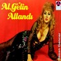 Al Gelin Allandı