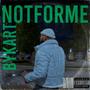 NOT FOR ME (Explicit)