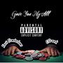 Gave You My All (Explicit)