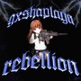 REBELLION