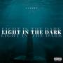 Light In The Dark (Explicit)