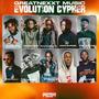 Evolution Cypher (feat. Pawez RTB, KJ Sayola, Syzzero, Gunny Boy, Omar Burner, Teddyskillz, Suuparstar TZ, King Cudjoe, Okedey & Kweku Nero) [Explicit]