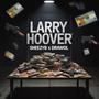 Larry Hoover (feat. Drawol) [Explicit]