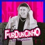 Furduncinho do Rogerinho (Explicit)