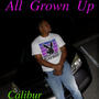 Awl Grown Up (Explicit)