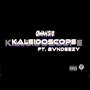 Kaliedescope (Side A) (feat. Bvndeezy) [Explicit]