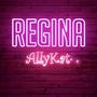 Regina (Explicit)