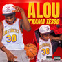 Alou N'nama Tesso (Explicit)