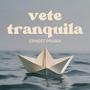 Vete Tranquila