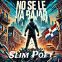 No Se Le Va Baja (Explicit)