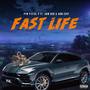 Fast Life (Explicit)