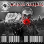 Acts of Violence