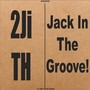 Jack In The Groove!