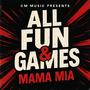 All Fun & Games