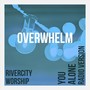 Overwhelm (Radio Version) [Live]