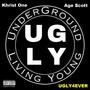 U.G.L.Y. Presents: UGLY4EVER (Explicit)