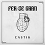 FER-SE GRAN (Explicit)