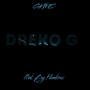 DREKO G (Remastered) [Explicit]