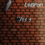 Lebron (Explicit)