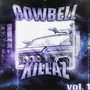 Cowbell Killaz, Vol. 1