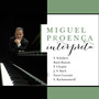 Miguel Proença Interpreta