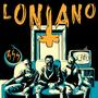 Lontano (Explicit)