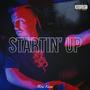 Startin' Up (Explicit)