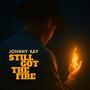 Still Got The Fire