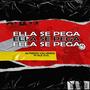 Ella Se Pega (Explicit)