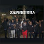 ZapBrudda (Explicit)